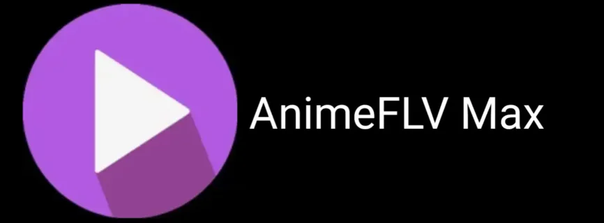 AnimeFLV Max