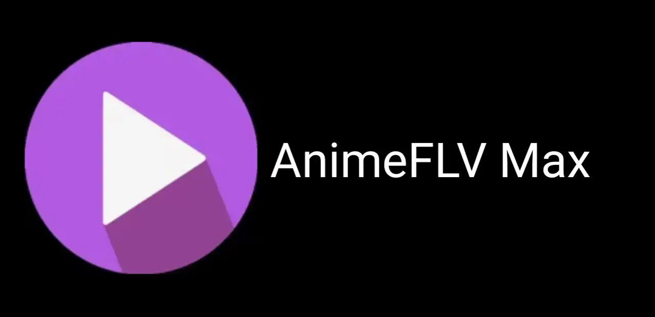 AnimeFLV Max
