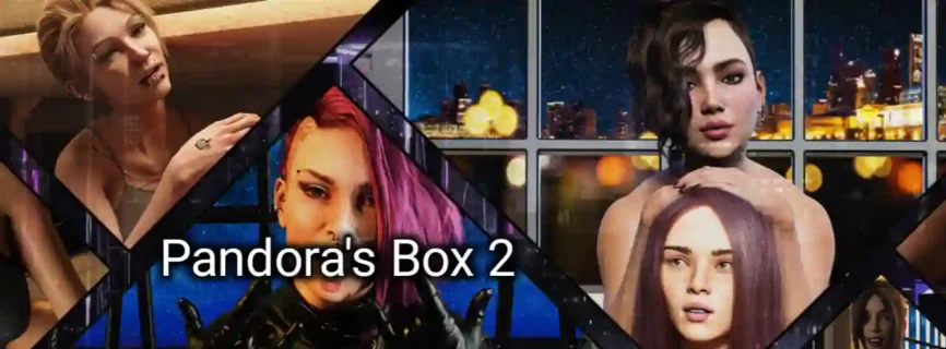 Pandora's Box 2