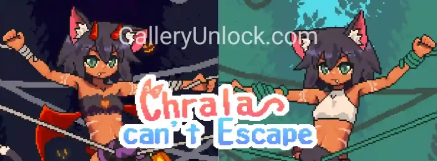 Chrala Can’t Escape